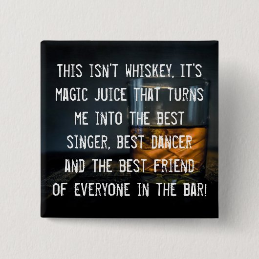 Funny Whiskey Drinkers Slogan Vierkante Button 5,1 Cm (Voorkant)