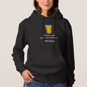 Funny Whiskey vertrouwt me dat je Whiskey-Drink ku Hoodie