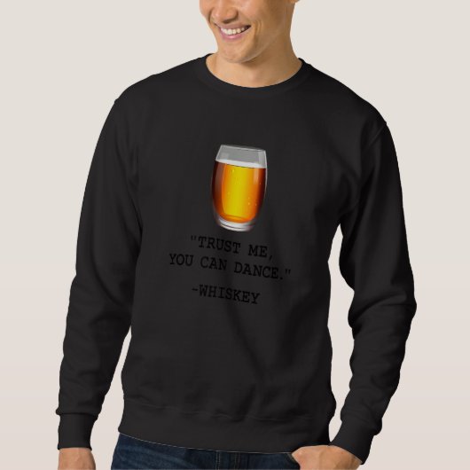 Funny Whiskey vertrouwt me dat je Whiskey-Drink ku Trui (Voorkant)