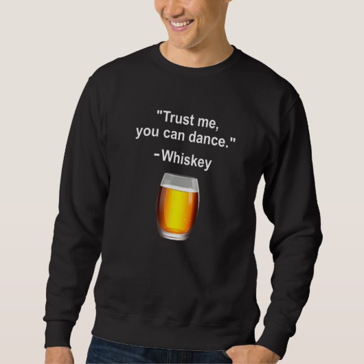 Funny Whiskey vertrouwt me dat je Whiskey-Drink ku Trui (Voorkant)