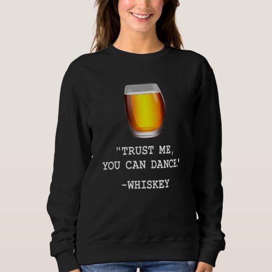 Funny Whiskey vertrouwt me dat je Whiskey-Drink ku Trui (Voorkant)