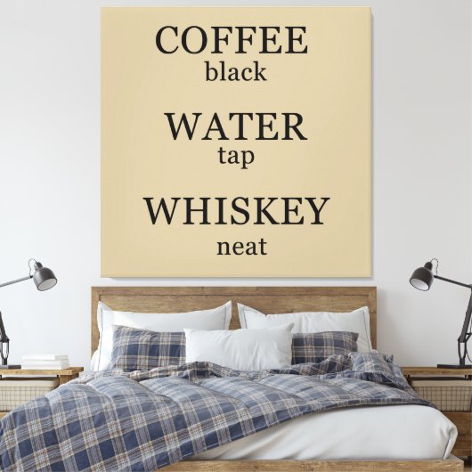 Funny whisky citeert humor whisky gezegden canvas afdruk (Insitu (Slaapkamer))