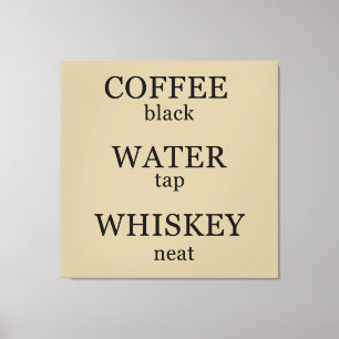 Funny whisky citeert humor whisky gezegden canvas afdruk