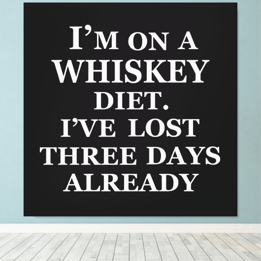 Funny whisky citeert humor whisky gezegden canvas afdruk (Insitu (Houten vloer))