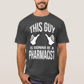 Funny White Coat Ceremony Gift Pharmacy Student T-shirt (Voorkant)