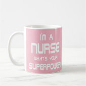 Funny White Pink Nurse Superpower Nursing Quotes Koffiemok (Links)