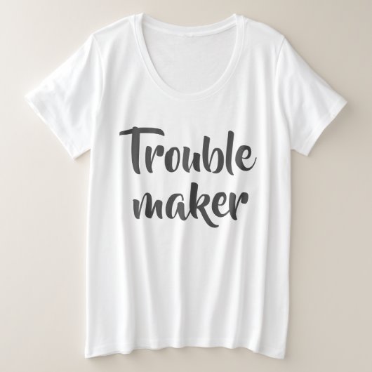 Funny White Trouble Maker Grote Maat T-shirt (Design voorkant)