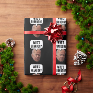 FUNNY WIE IS BRANDON? BIDEN CHRISTMAS OF BIRTHDAY CADEAUPAPIER