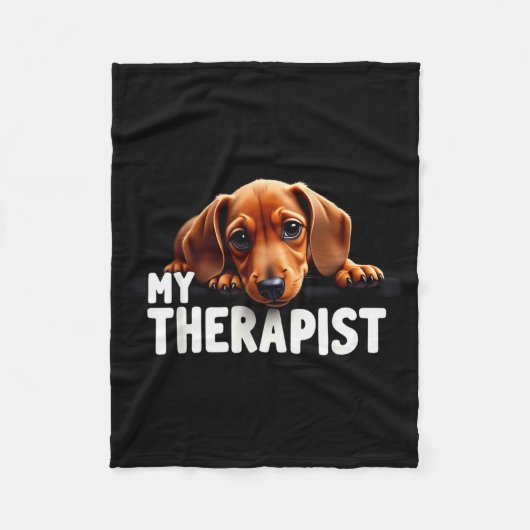 Funny Wiener Puppy My Therast Dachshund Dog  Fleece Deken (Voorkant)