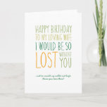 Funny Wife Birthday Card Kaart<br><div class="desc">Funny Wife Birthday Card</div>