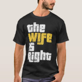 Funny Wife Humor T-shirt (Voorkant)
