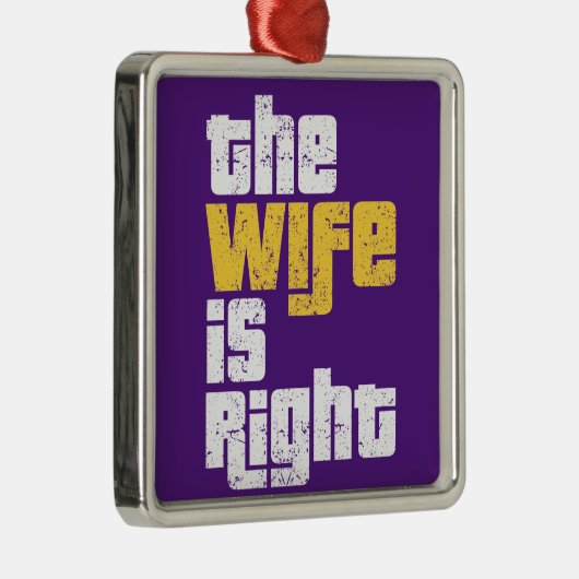 Funny Wife Humor T-Shirt Wrapping Paper Invitation Metalen Ornament (Rechts)