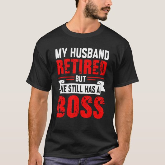 Funny Wife mijn man in ruste, maar hij heeft nog s T-shirt (Voorkant)
