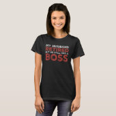 Funny Wife mijn man in ruste, maar hij heeft nog s T-shirt (Voorkant volledig)