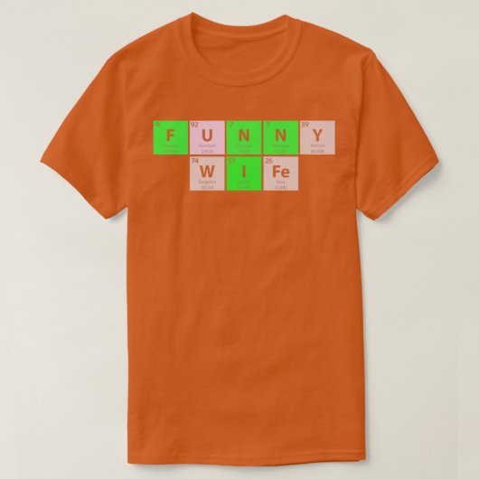 Funny Wife Periodic Tabel T-shirt (Design voorkant)