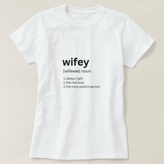 Funny Wifey Definition Tshirt (Design voorkant)
