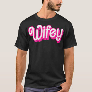 Funny Wifey Passen getrouwd Vrouw Gifts Vrouwen Fu T-shirt