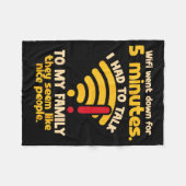 Funny Wifi Went Down Quote Computer Nerd For Prete Fleece Deken (Voorkant (Horizontaal))