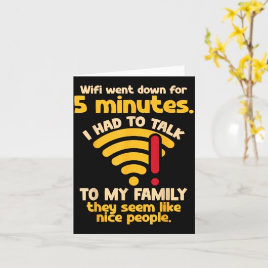 Funny Wifi Went Down Quote Computer Nerd For Prete Kaart (Gele Bloem)