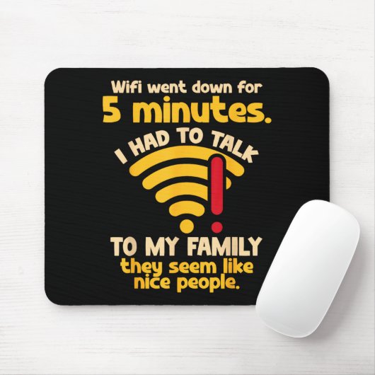 Funny Wifi Went Down Quote Computer Nerd For Prete Muismat (Met muis)