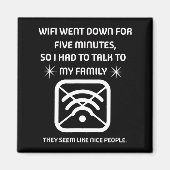 Funny Wifi Went Down Quote Computer Nerd Gift Magneet (Voorkant)