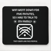 Funny Wifi Went Down Quote Computer Nerd Gift  Muismat (Voorkant)