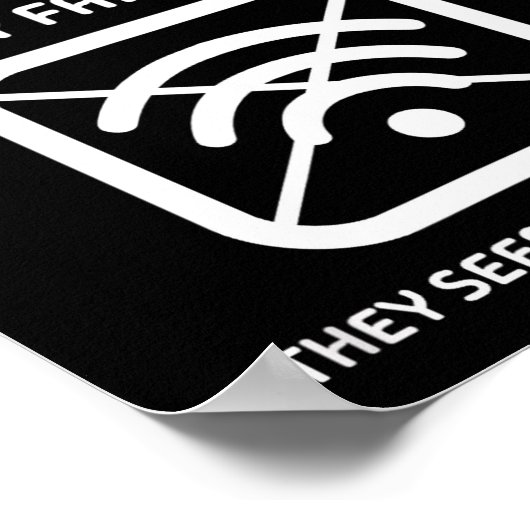 Funny Wifi Went Down Quote Computer Nerd Gift Poster (Hoek)