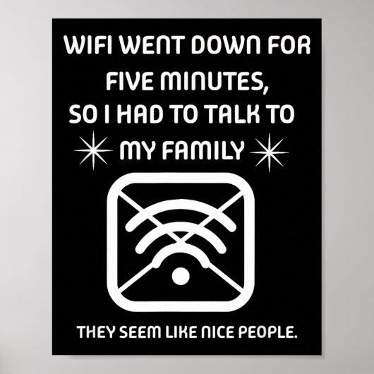Funny Wifi Went Down Quote Computer Nerd Gift Poster (Voorkant)
