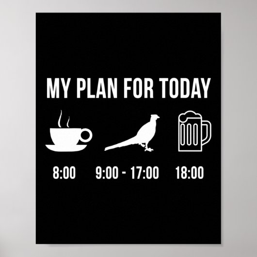Funny Wild Pheasant Hunter Mijn plan voor Tod Poster (Voorkant)