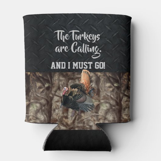 Funny Wild Turkey Hunting Quote Beer Kooler Blikjeskoeler (Achterkant)