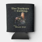 Funny Wild Turkey Hunting Quote Beer Kooler Blikjeskoeler (Achterkant)