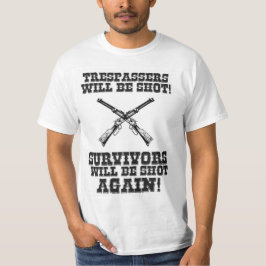 Funny Wild West Cowboy Gezegde Waarschuwing Humor T-shirt