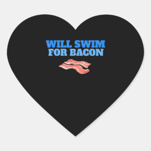 Funny Will Swim Bacon Swimming Breakfast Hart Sticker