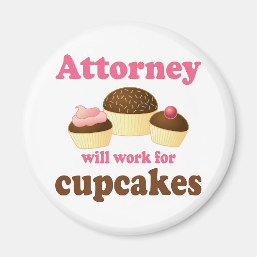 Funny Will werkt voor Cupcakes Advocaat Magneet (Voorkant)