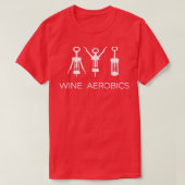 Funny Wine Aerobics T-shirt (Design voorkant)