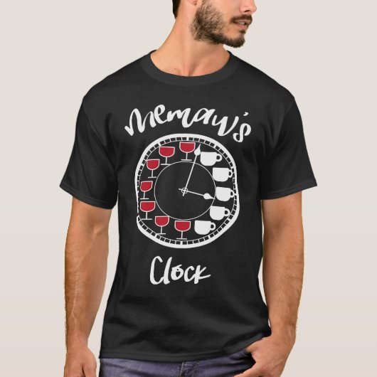 Funny Wine and Coffee Tees for Women  Memaw's Cloc (Voorkant)