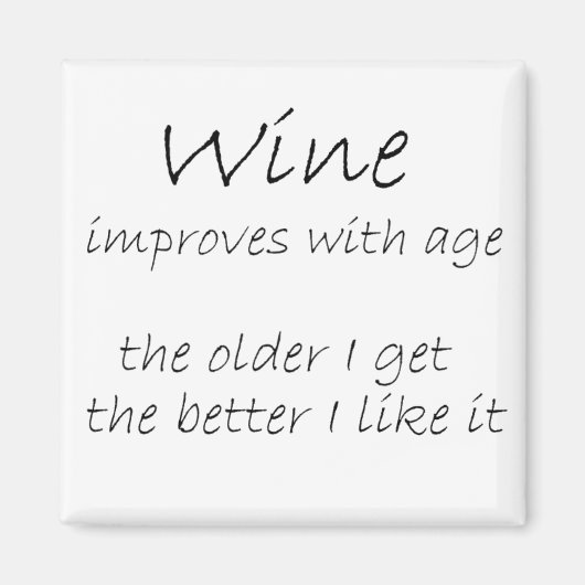 Funny wine citeert grapjes over verjaardagscadeau magneet (Voorkant)