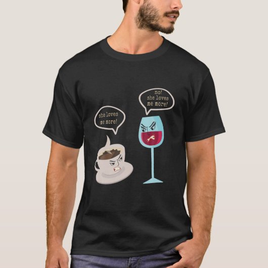 Funny Wine Coffee Lover T-shirt (Voorkant)