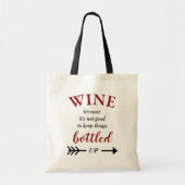 Funny Wine die is opgepakt Tote Bag (Voorkant)