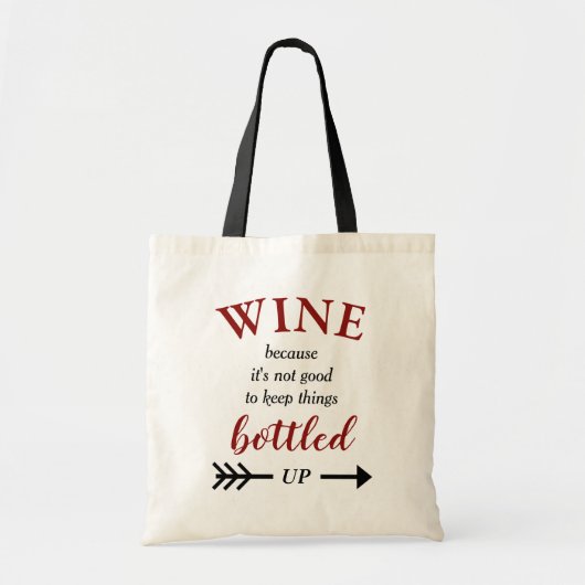 Funny Wine die is opgepakt Tote Bag (Voorkant)