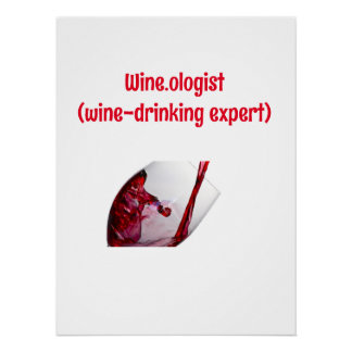 Funny Wine Drinking Graphic Perfect Poster