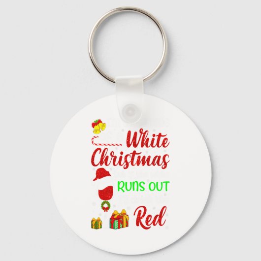 Funny Wine Drinking Im Dreaming Of A White Christ Sleutelhanger (Voorkant)