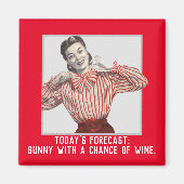 Funny Wine Forecast  Vrouw Magneet (Voorkant)