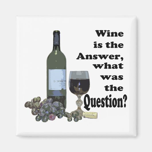 Funny Wine gezegde Magnet (Voorkant)