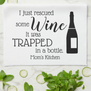 Funny Wine Gezegde Quote uit fles Theedoek