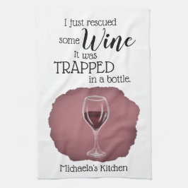 Funny Wine Gezegde Quote uit fles Theedoek