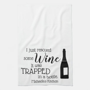 Funny Wine Gezegde Quote uit fles Theedoek