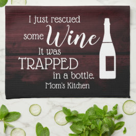 Funny Wine Gezegde Quote uit flesje Rustic Theedoek