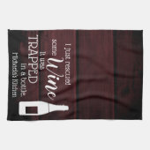 Funny Wine Gezegde Quote uit flesje Rustic Theedoek (Horizontaal)
