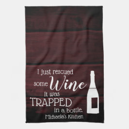 Funny Wine Gezegde Quote uit flesje Rustic Theedoek